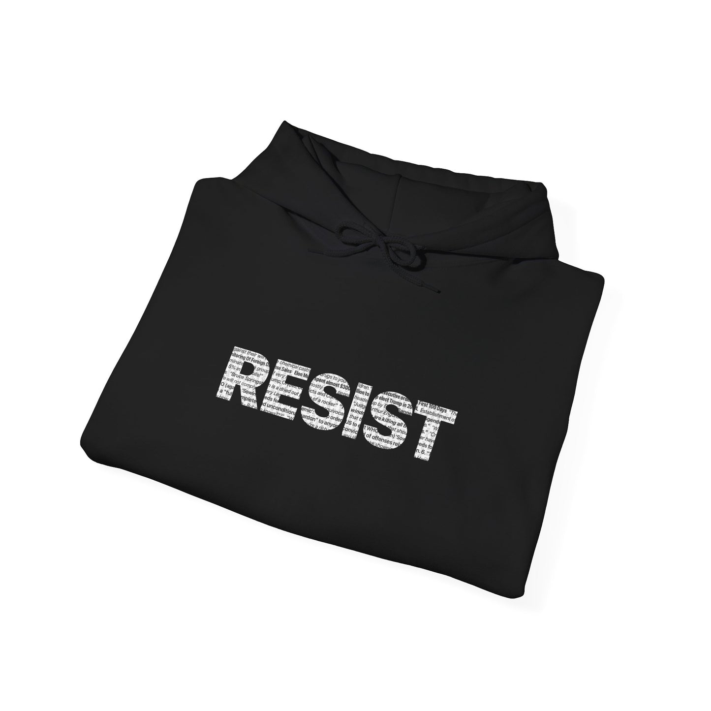 RESIST Anti-Trump Hoodie | Unisex Political Protest Sweatshirt | Quotes & Headlines Collage Design | Gildan Heavy Blend