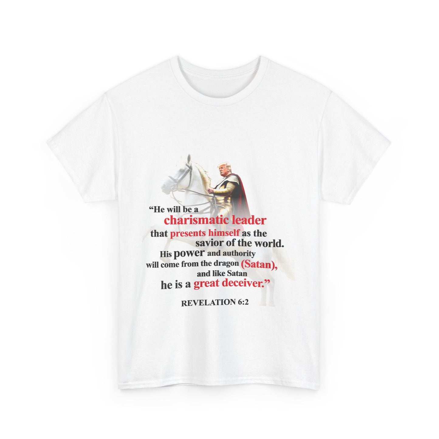 Revelation 6:2, the, "Truth about Trump" T-shirt