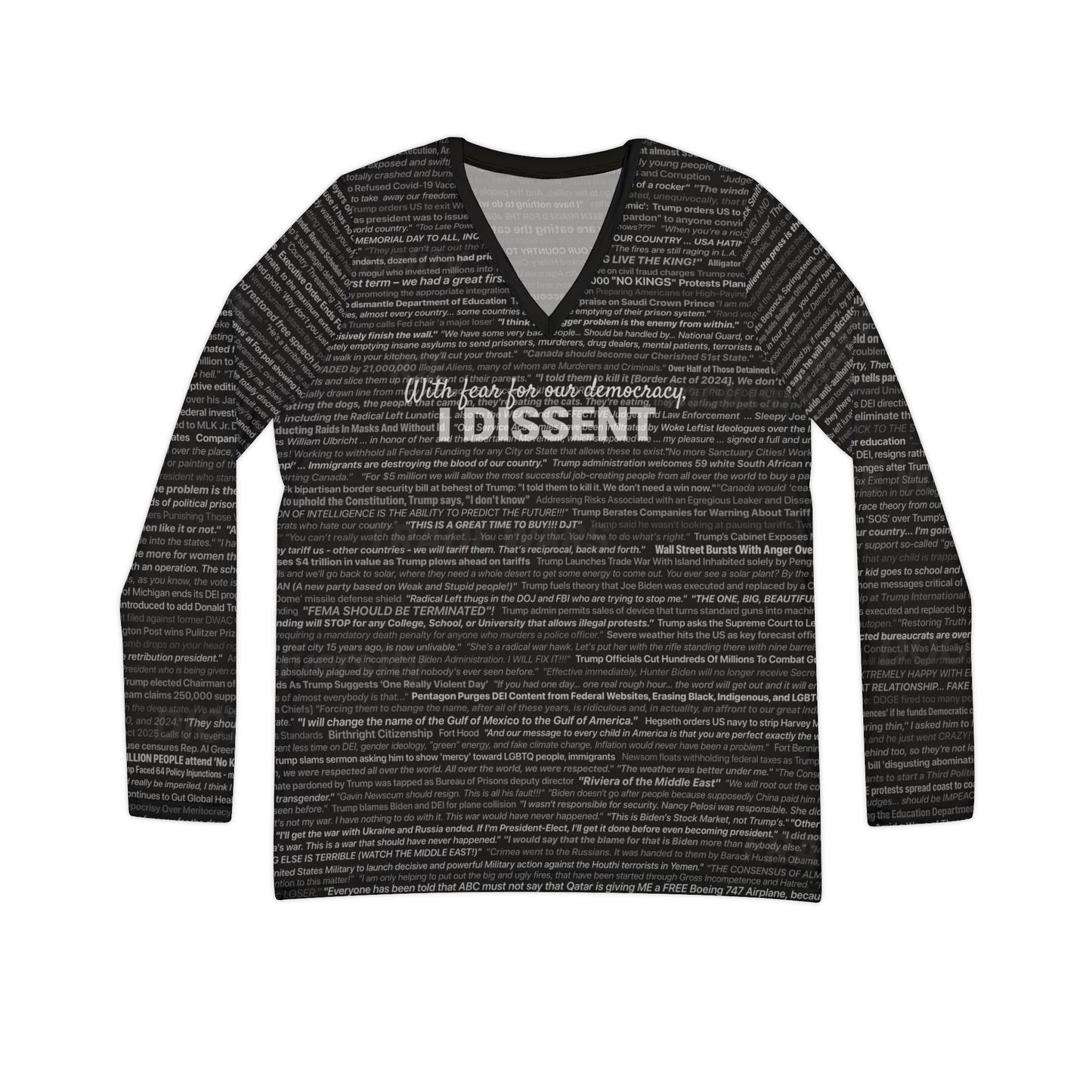 Anti-Trump V-neck Top that Says it All - In Trump's own words - overlaid with infamous RBG's, "With fear for our democracy, I DISSENT")