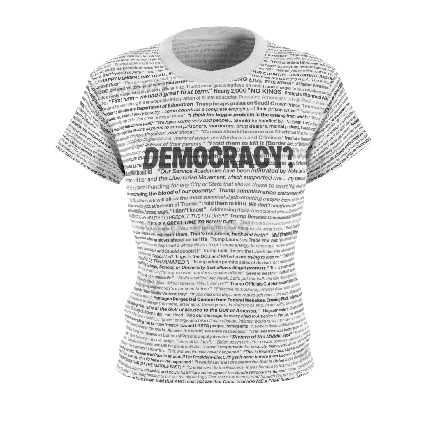 Anti-Trump Tee, Custom Design with Real Quotes and Headlines, 2nd Term